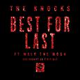 Best For Last (The Knocks 55.5 VIP Mix)