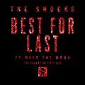 Best For Last (The Knocks 55.5 VIP Mix)