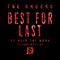Best For Last (The Knocks 55.5 VIP Mix)专辑