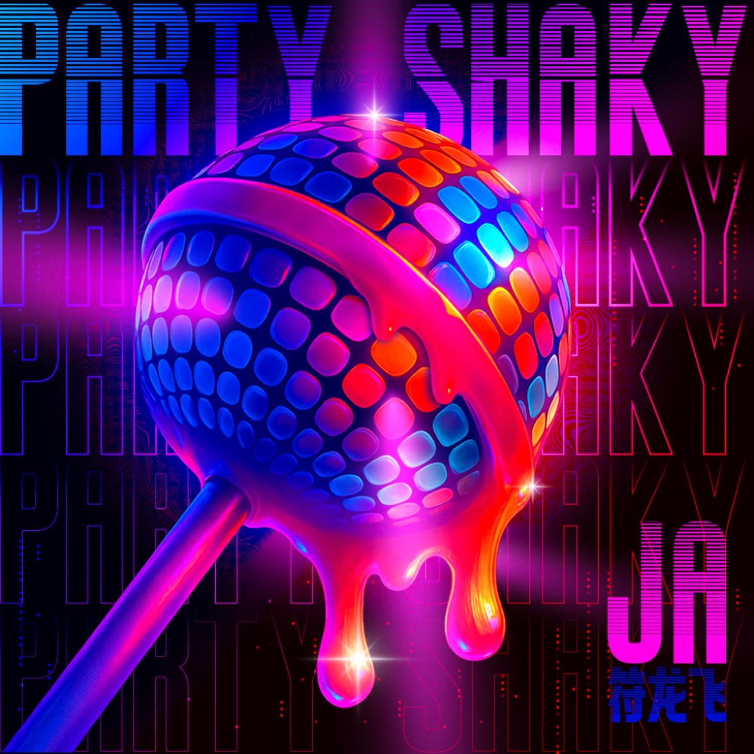 PARTY SHAKY