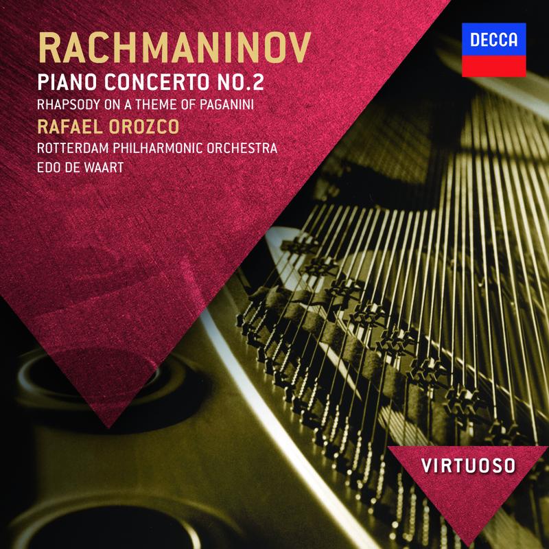 Rachmaninov: Piano Concerto No. 2; Rhapsody On a theme of Paganini