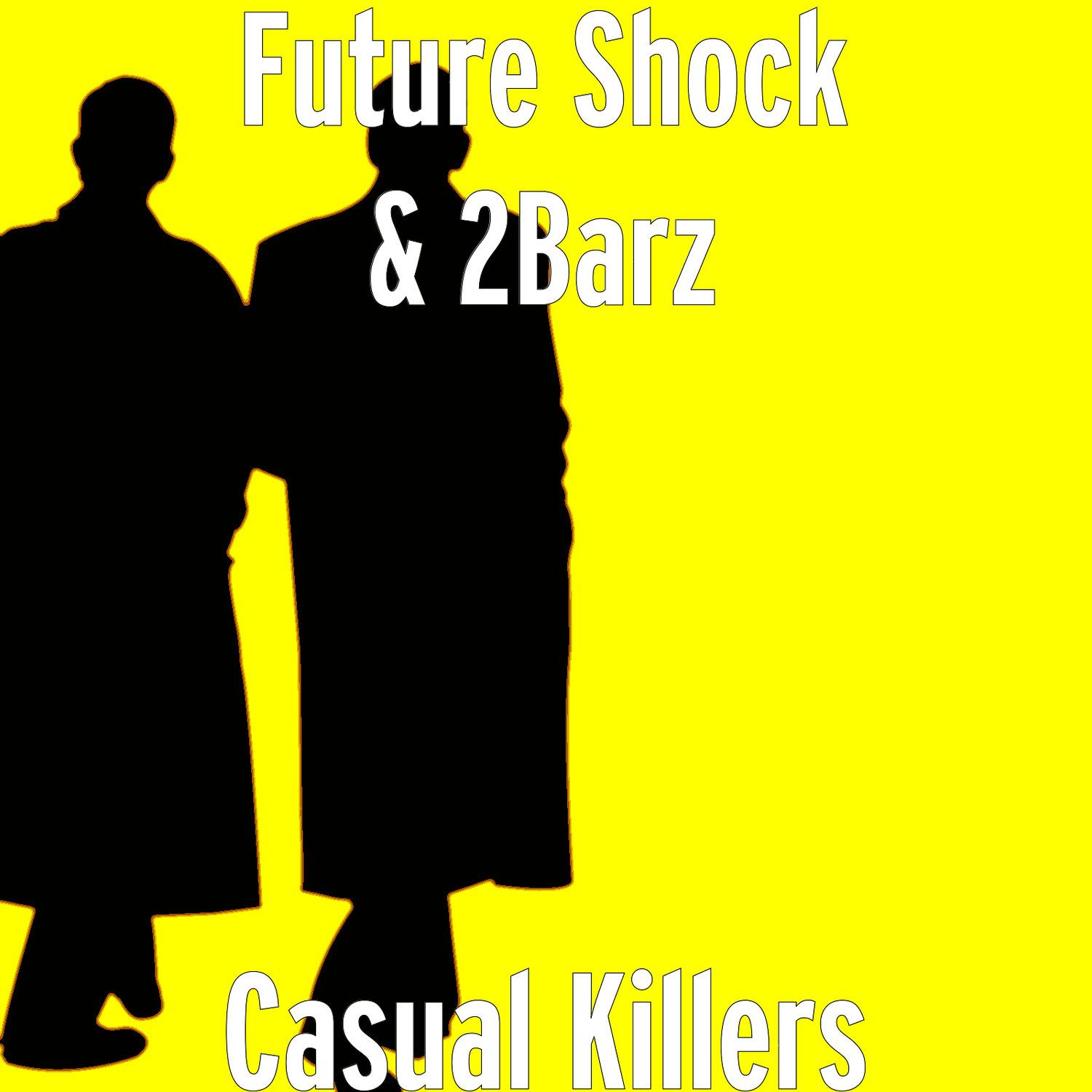Casual Killers