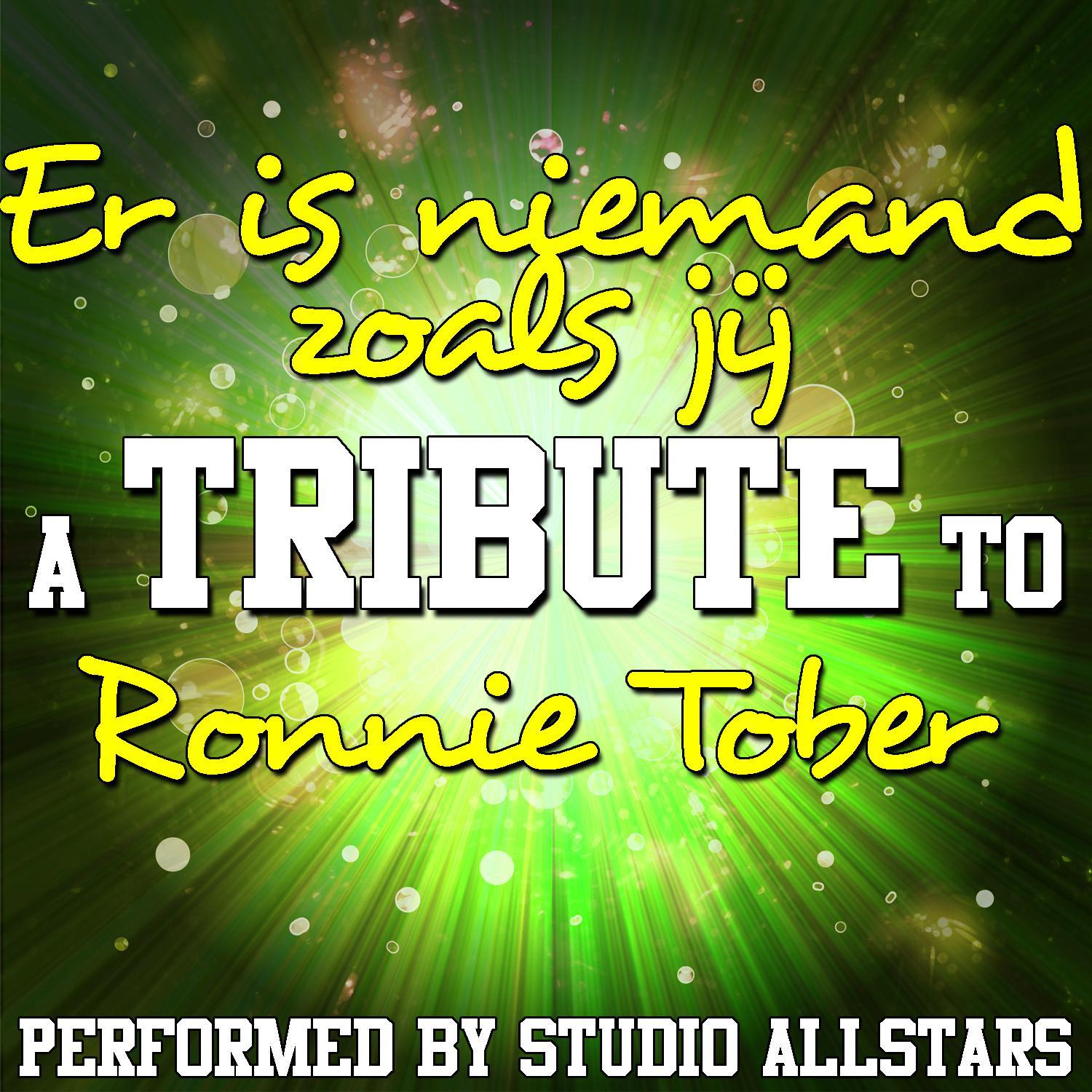 Er is niemand zoals jij (A Tribute to Ronnie Tober) - Single专辑