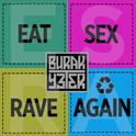 Eat Sex Rave Again专辑