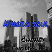 Ningbo Soul（Feat.Chelil Poj）