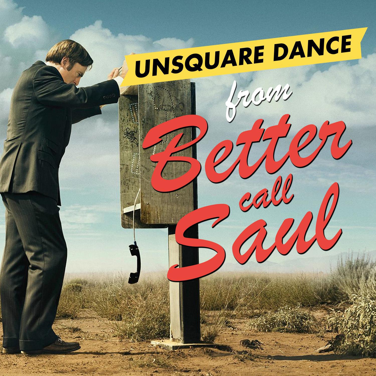 Unsquare Dance (From "Better Call Saul")专辑