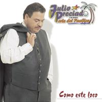 Julio Preciado - Como Este Loco (karaoke)