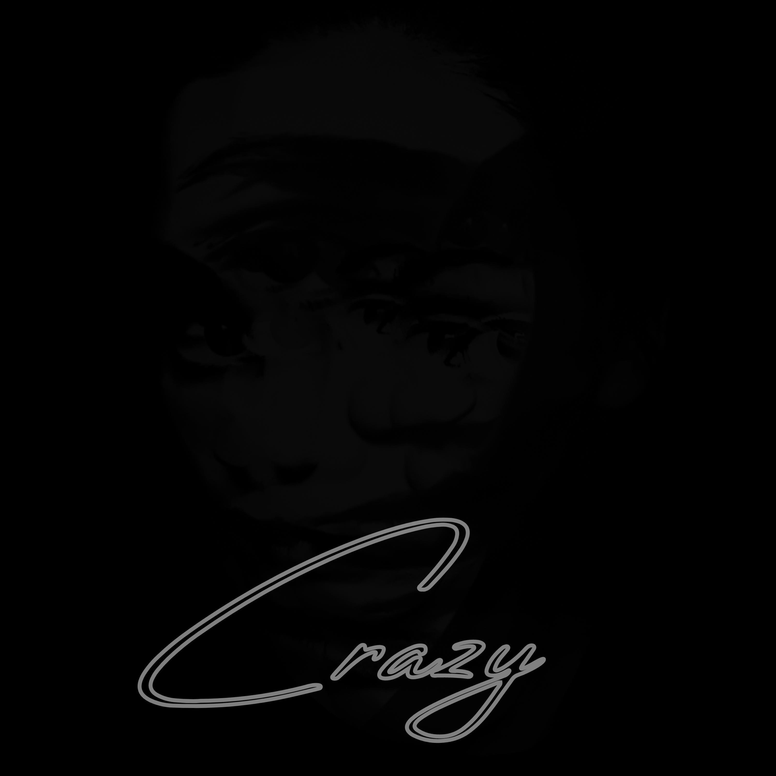 Crazy