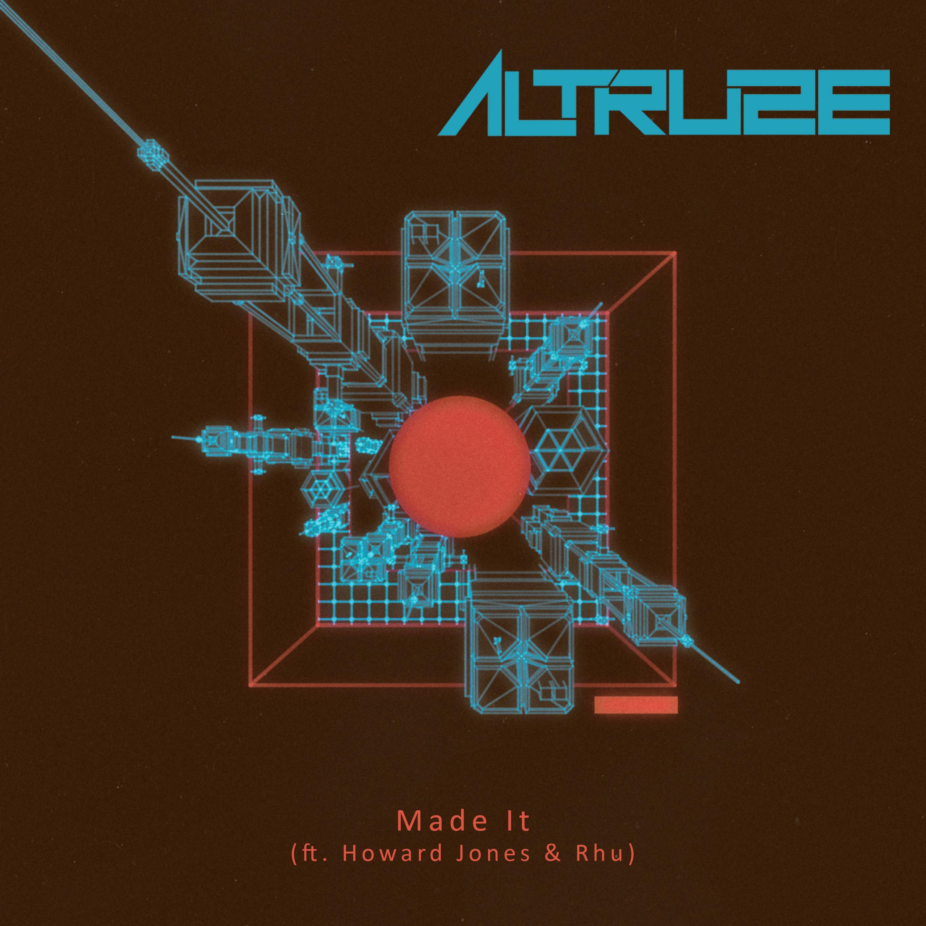 Made It (feat. Howard Jones & Rhu)