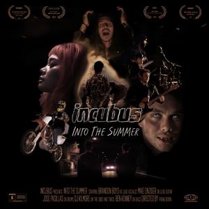 Incubus-Into The Summer 伴奏