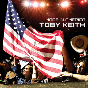 Toby Keith - MADE IN AMERICA （升6半音）