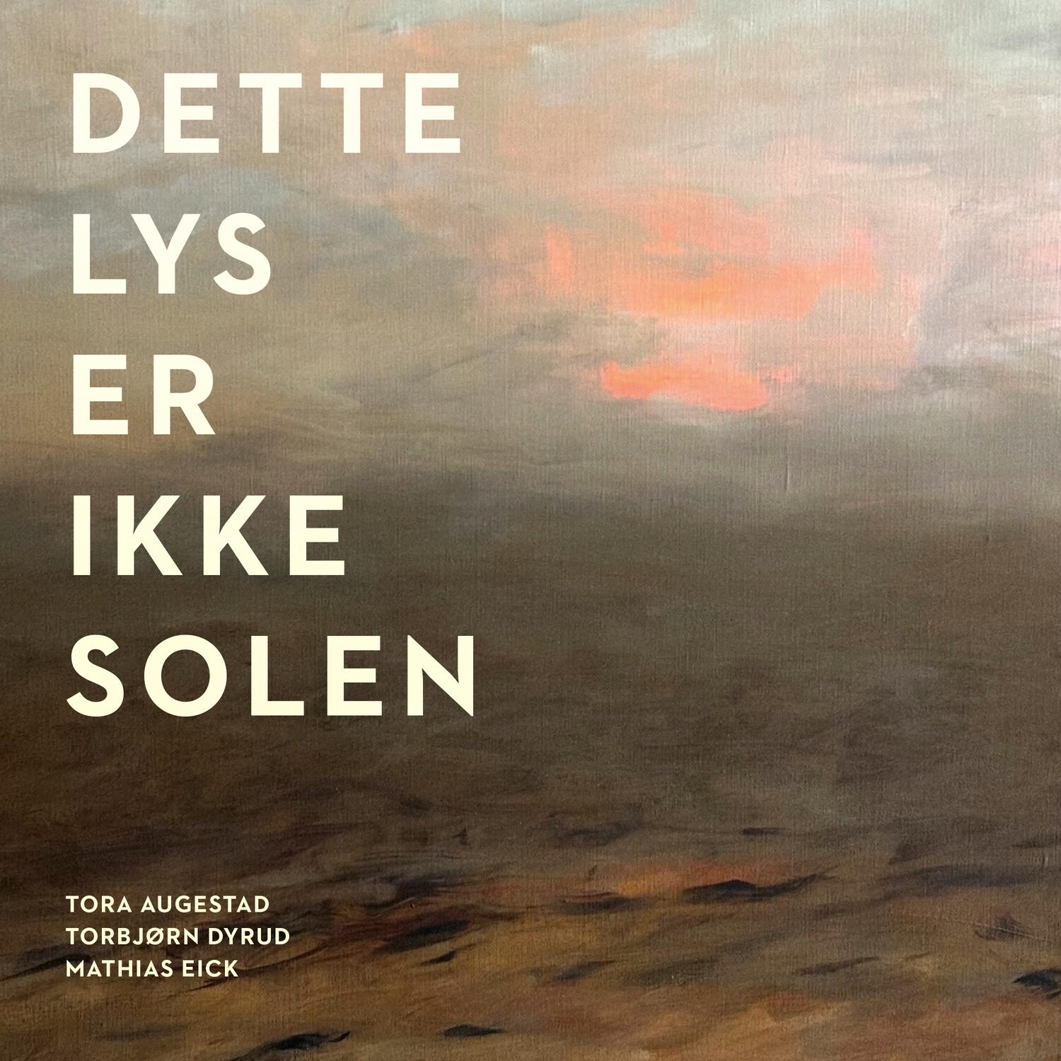 Dette lys er ikke solen