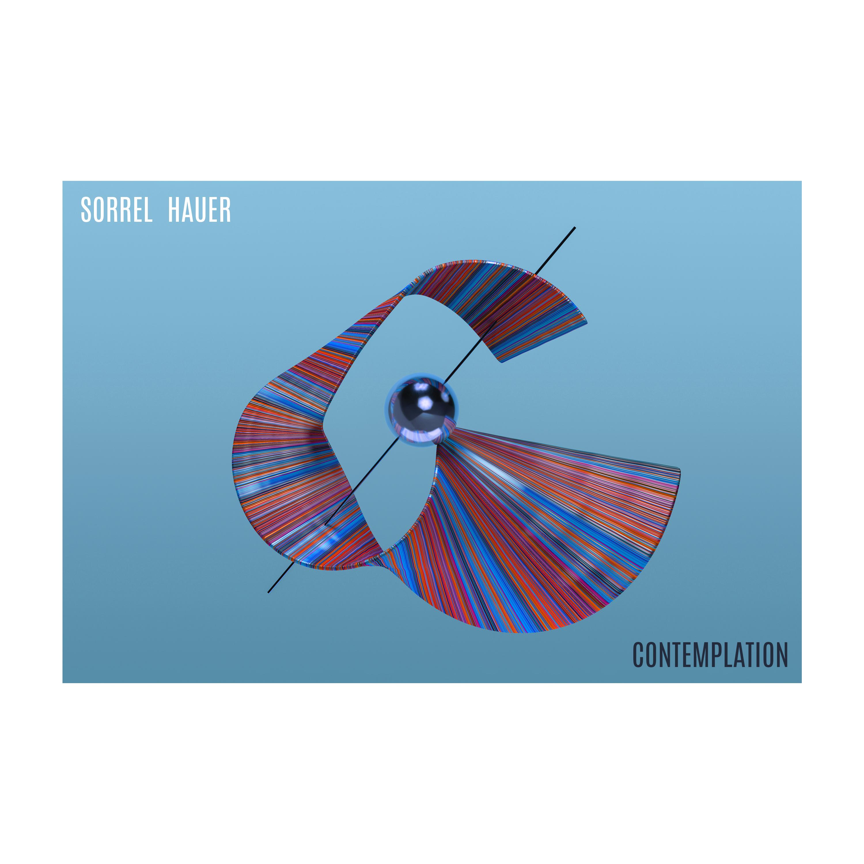 Sorrel Hauer - Contemplation