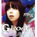 GROOVE TUBE