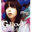 GROOVE TUBE专辑