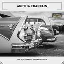 The Electrifying Aretha Franklin (With Bonus Tracks)专辑