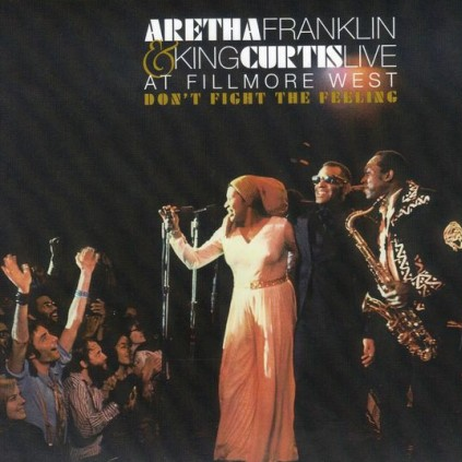 Don't Fight the Feeling: Live at Fillmore West专辑