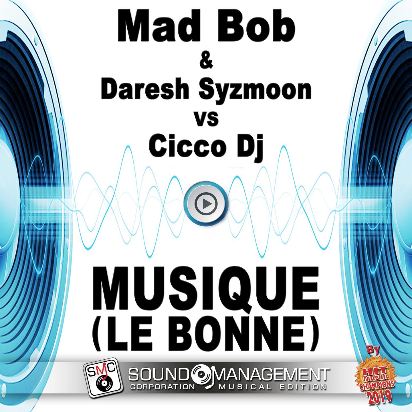 Musique (la bonne) (Hit Mania Champions 2019)