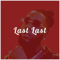 Burna Boy - Last Last (BK Instrumental) 无和声伴奏