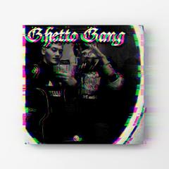 Ghetto Gang(Prod By.Mozzie)