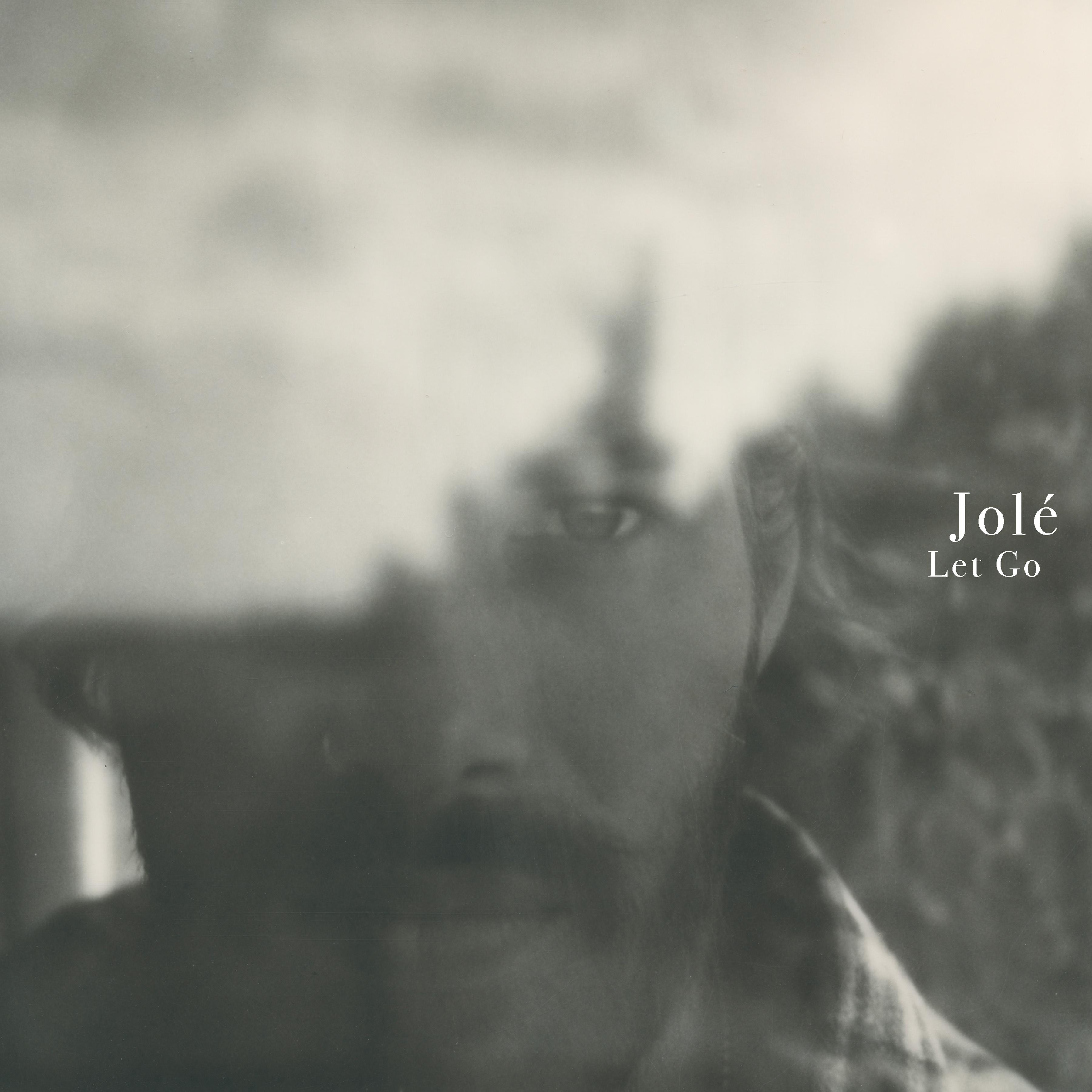 JOLE - Let Go