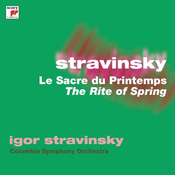 Stravinsky: The Rite of Spring (Le Sacre du Printemps)专辑