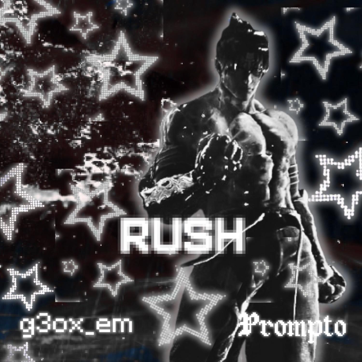 g3ox_em - Rush