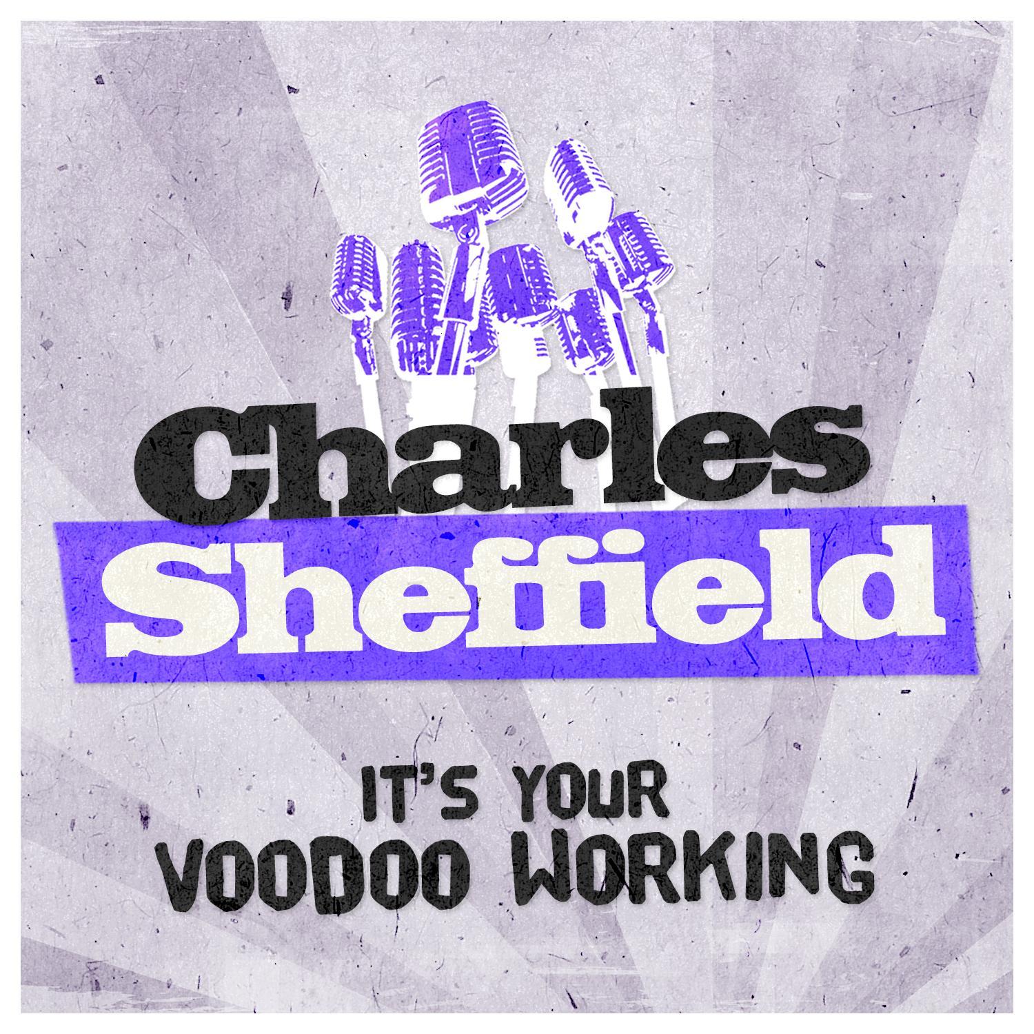 It's Your Voodoo Working