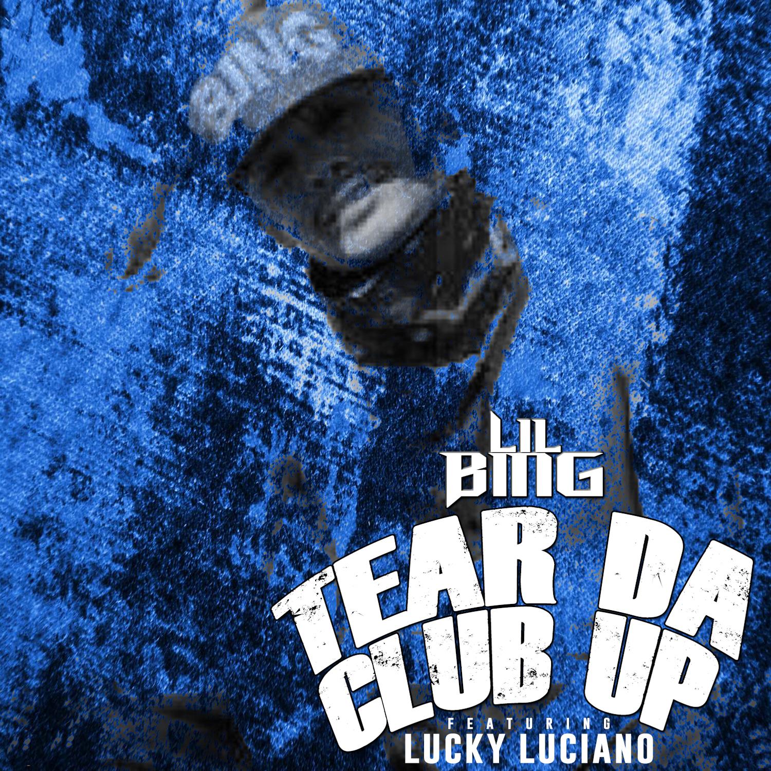 Tear Da Club Up (feat. Lucky Luciano)