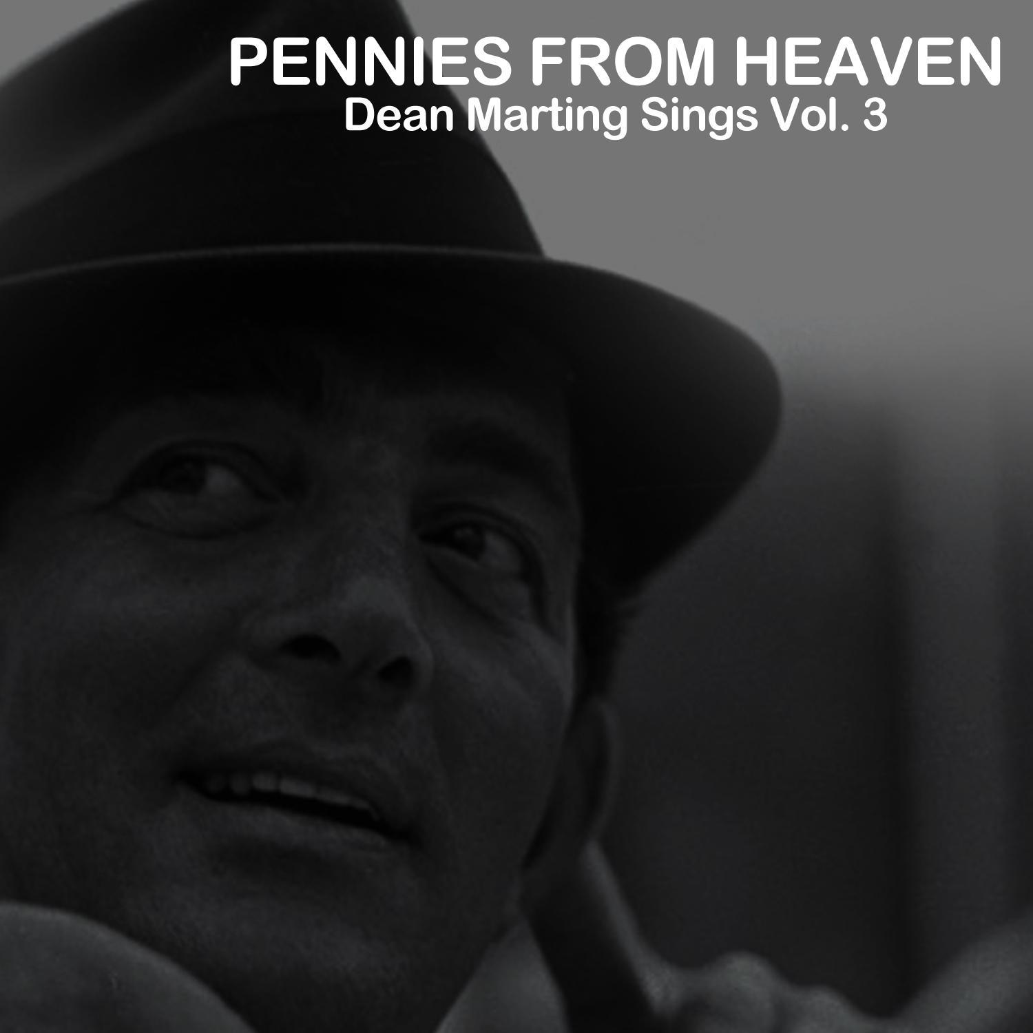 Pennies from Heaven: Dean Martin Sings, Vol. 3专辑