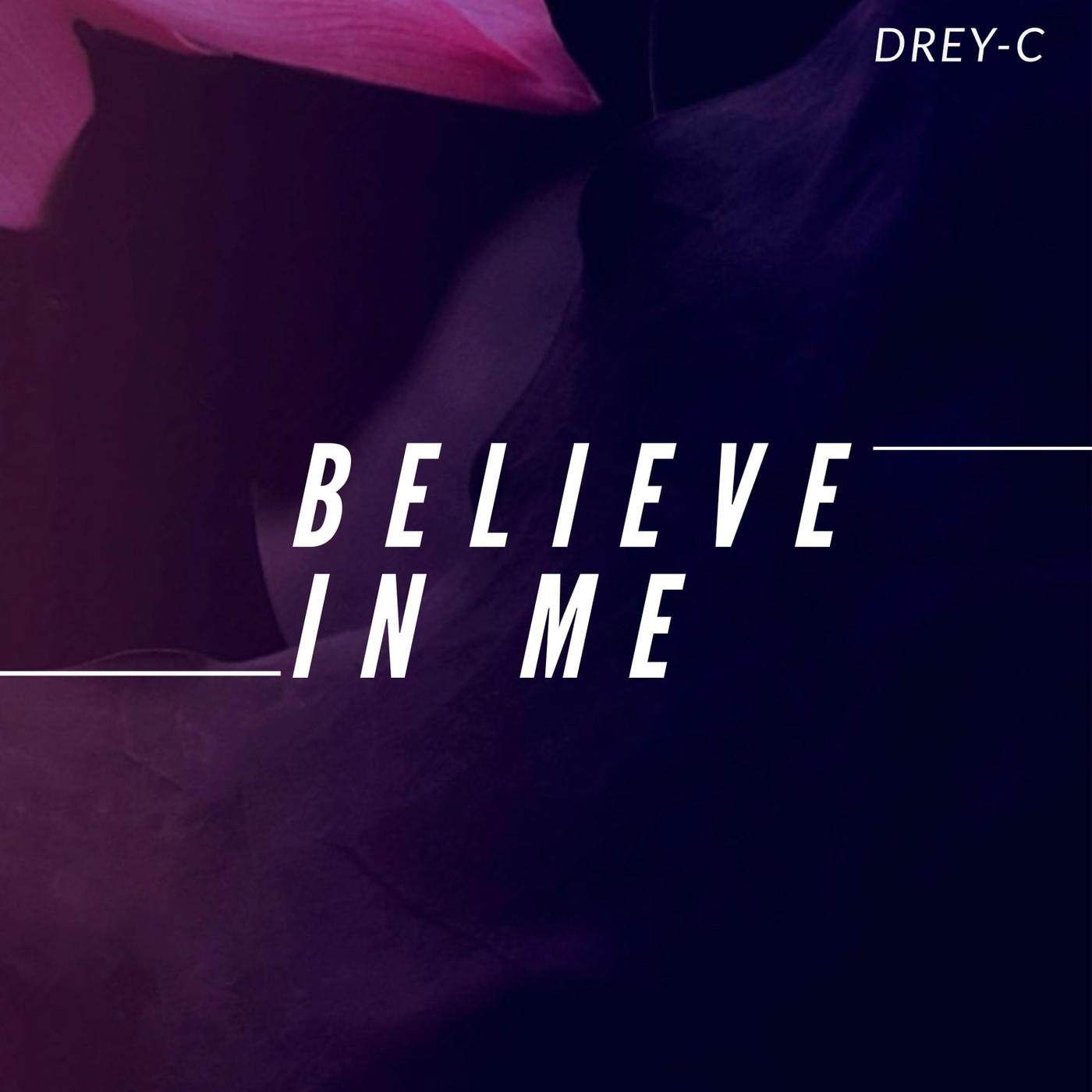 Believe in Me