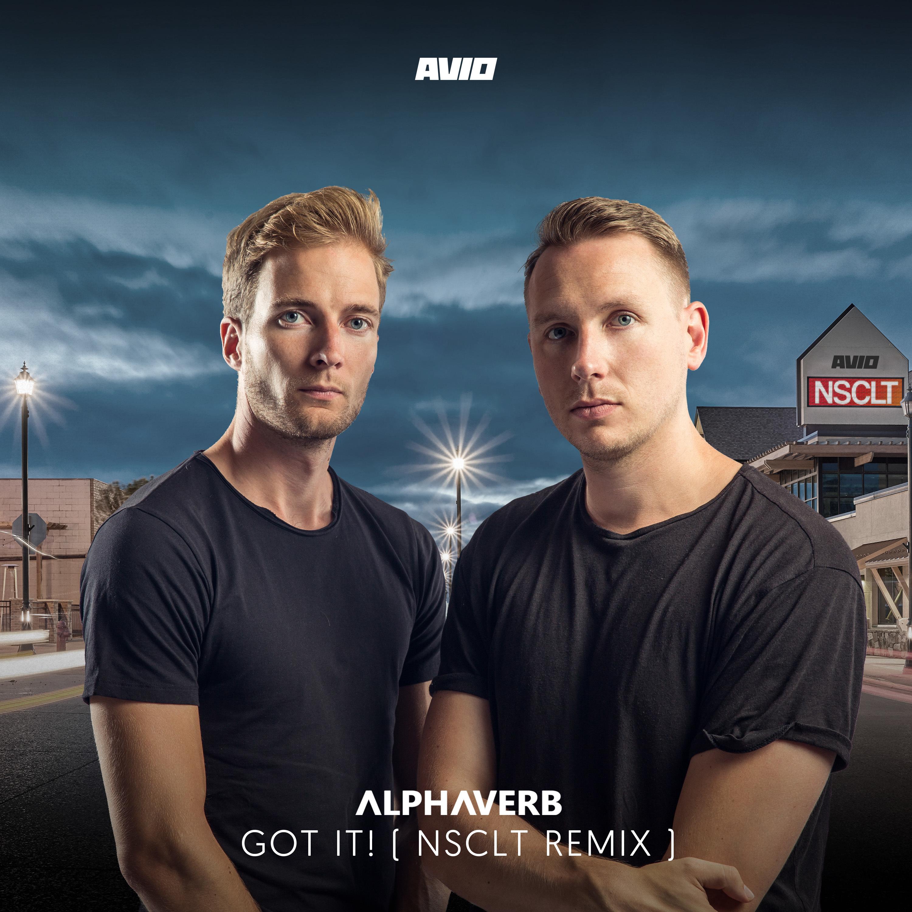 Got It! (NSCLT Remix)
