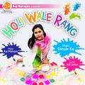 Holi Wale Rang