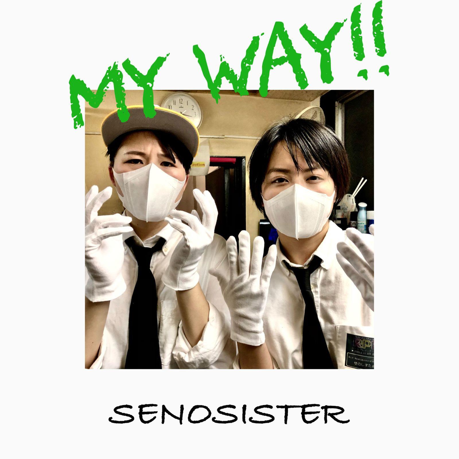 MY WAY!!