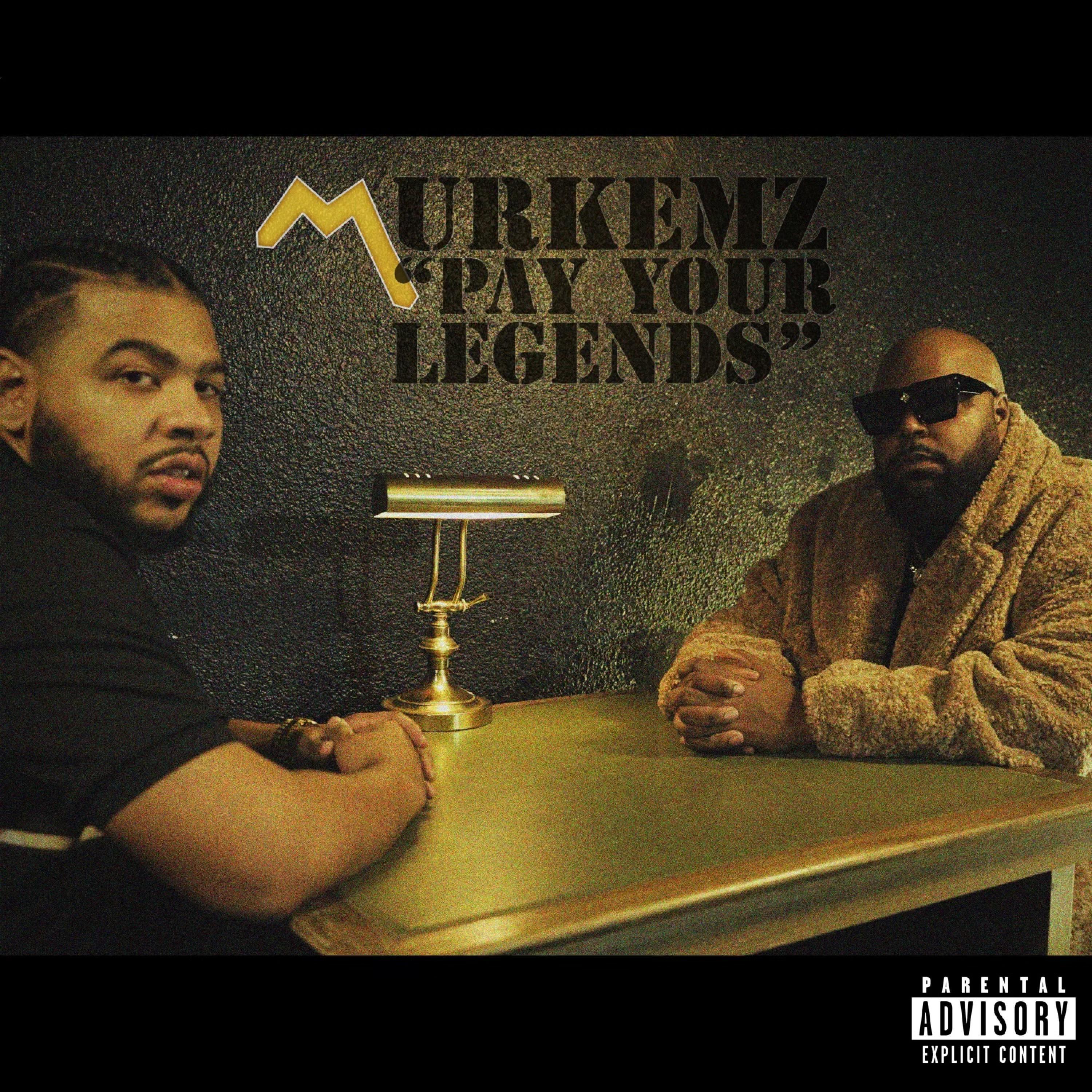 Murkemz - Pay Your Legends
