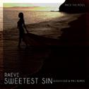 The Sweetest Sin (Eightfold & MKJ Remix)专辑
