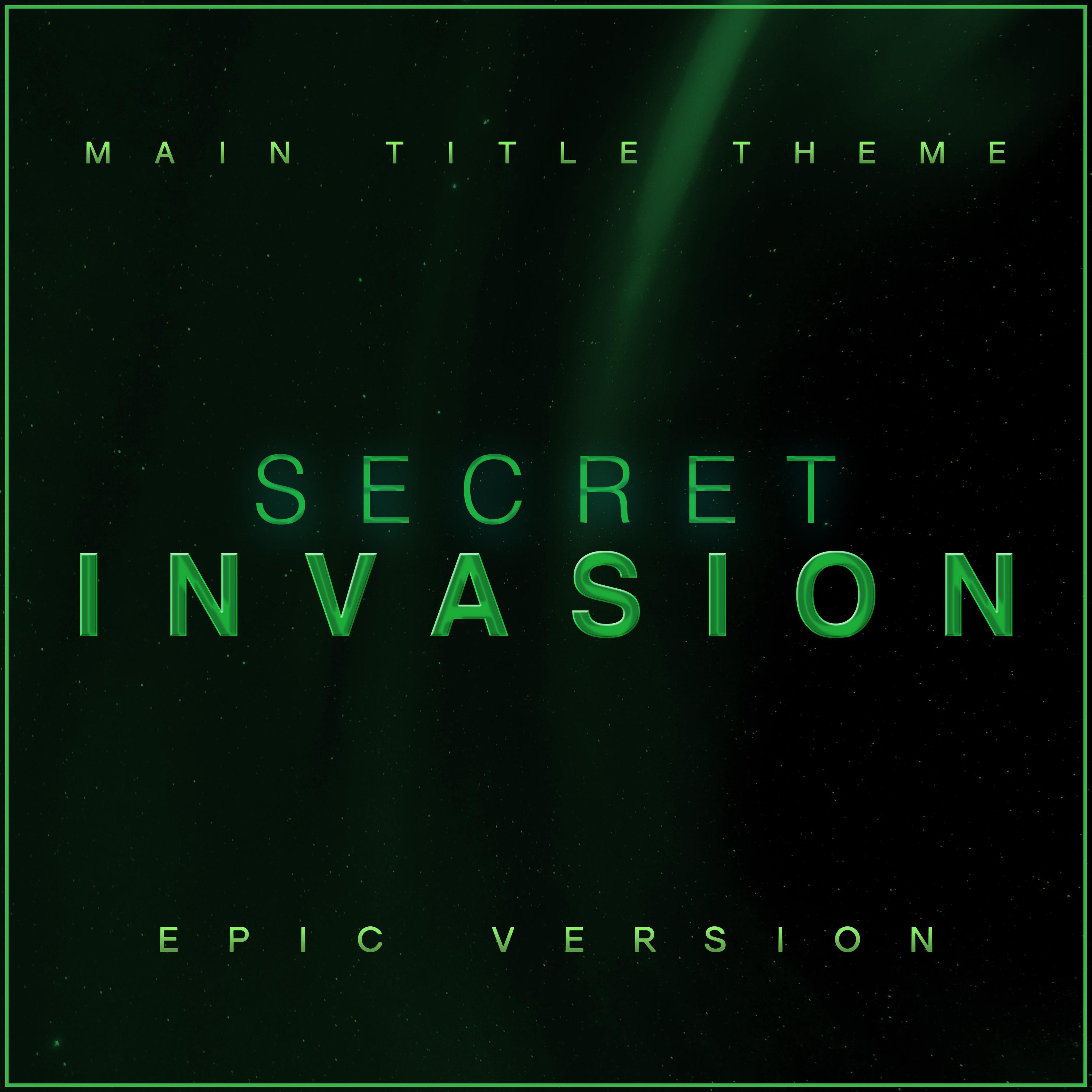 Secret Invasion - Nick Fury (Main Title Theme) (Epic Version)
