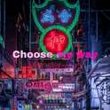 Choose my way(苏宁易购上海&成都双城联动主题曲）专辑