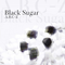 Black Sugar专辑