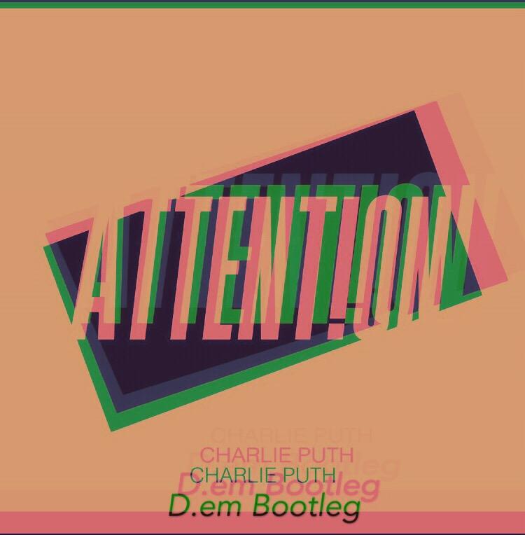 Attention(D.em Bootleg)专辑