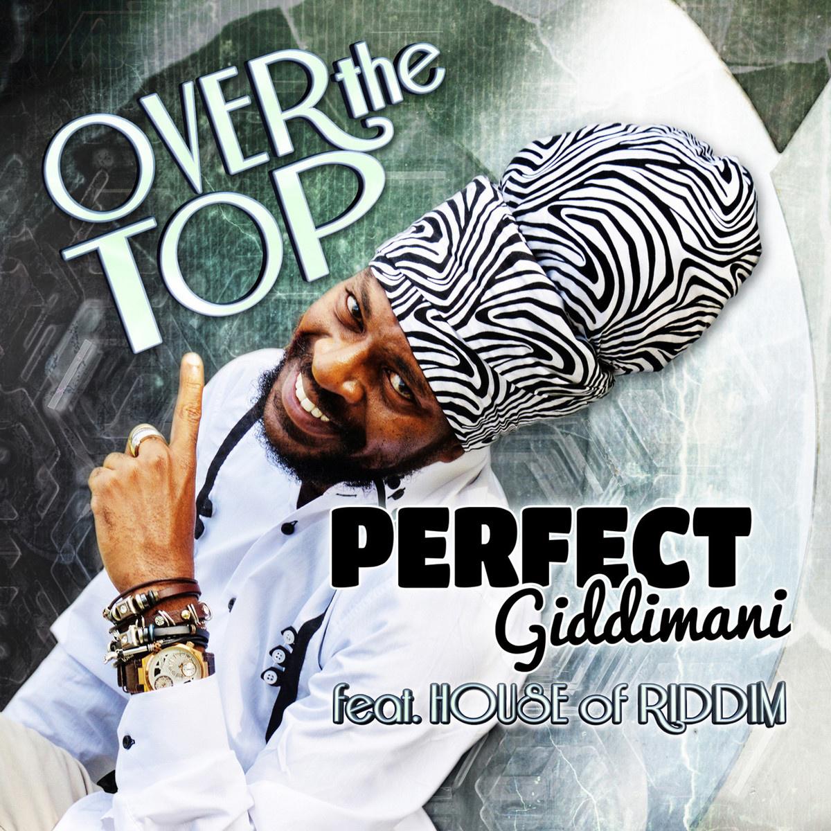 Perfect Giddimani - Proud To Say