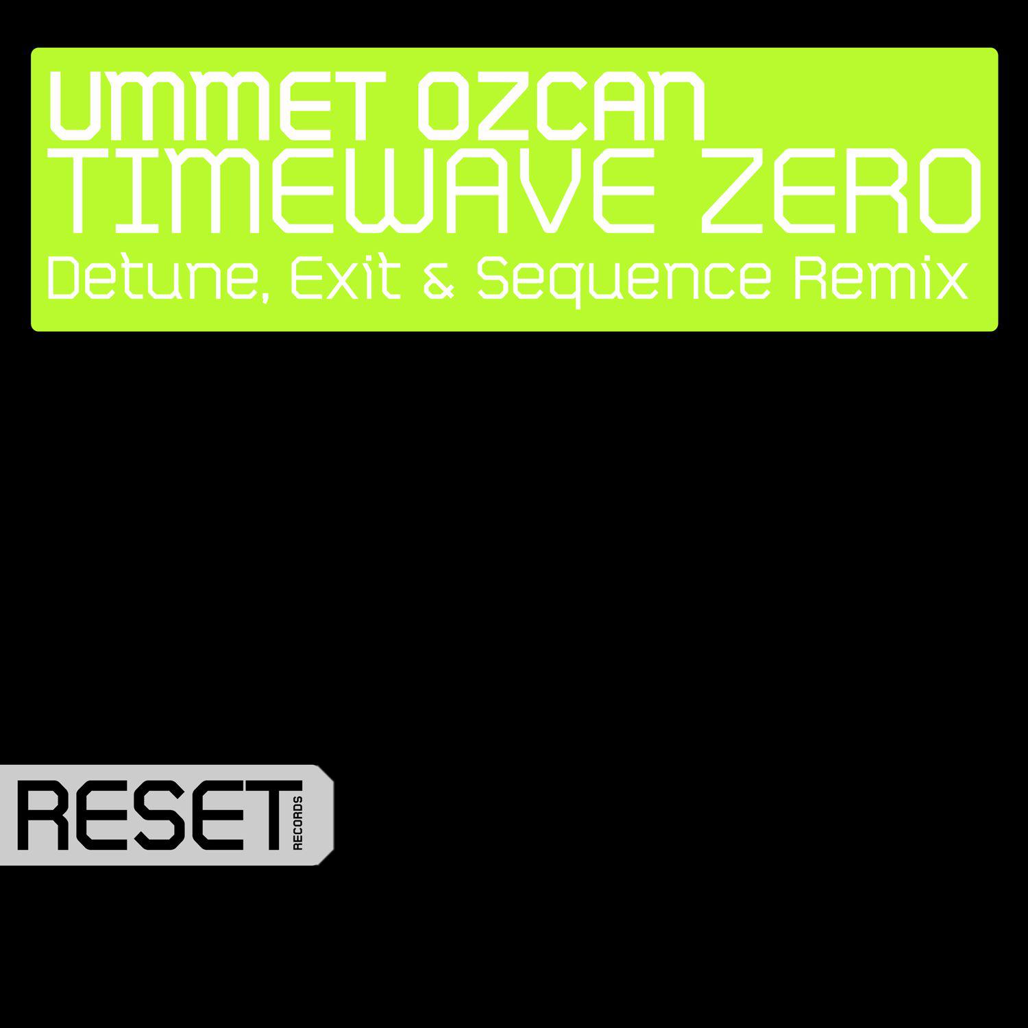 TimeWave Zero (Detune, Exit & Sequence Remix)专辑