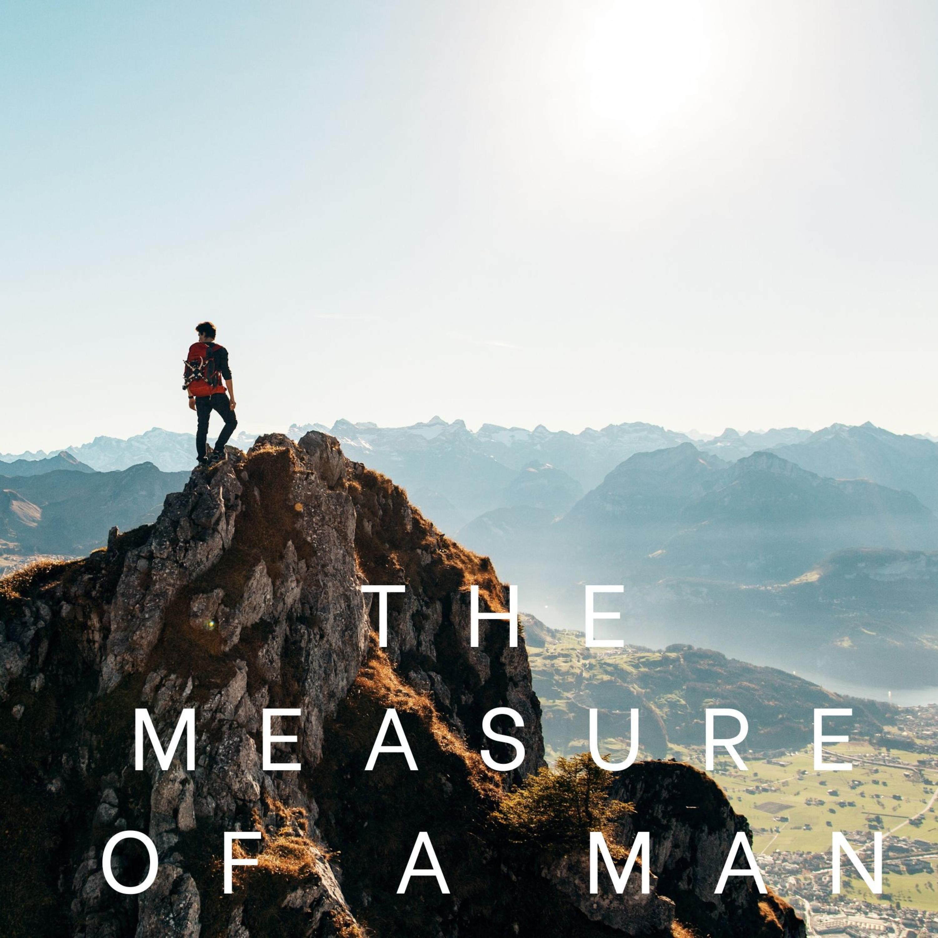 The Measure of a Man