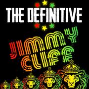 The Definitive Jimmy Cliff