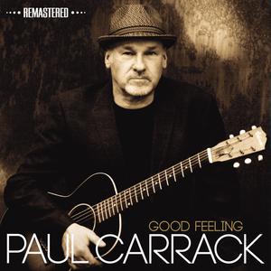 Good Feelin' About It - Paul Carrack (Karaoke Version) 带和声伴奏