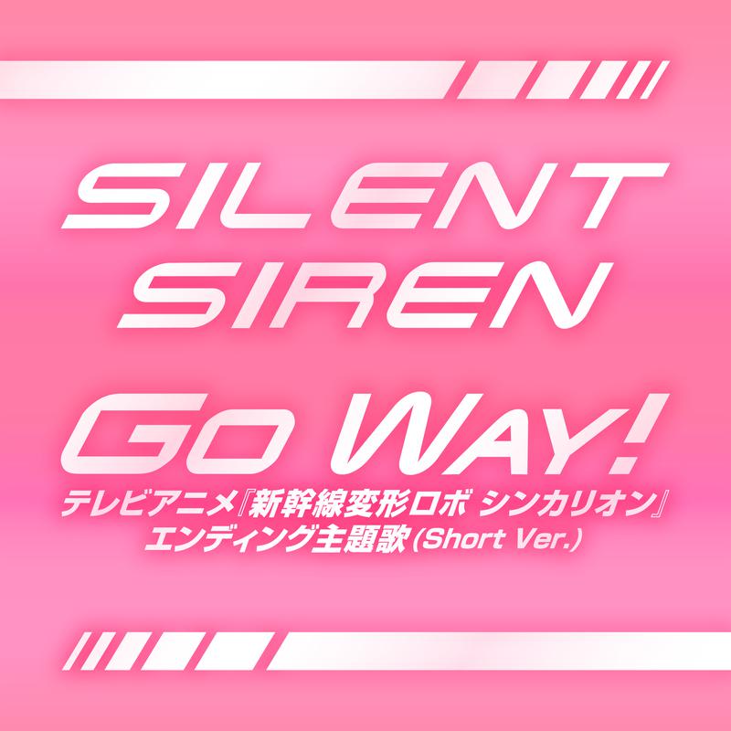 Go Way! (Short Version)专辑