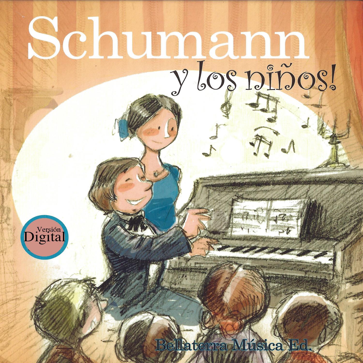 Los Grandes Compositores y Los Niños - Robert Schumann y Los Niños