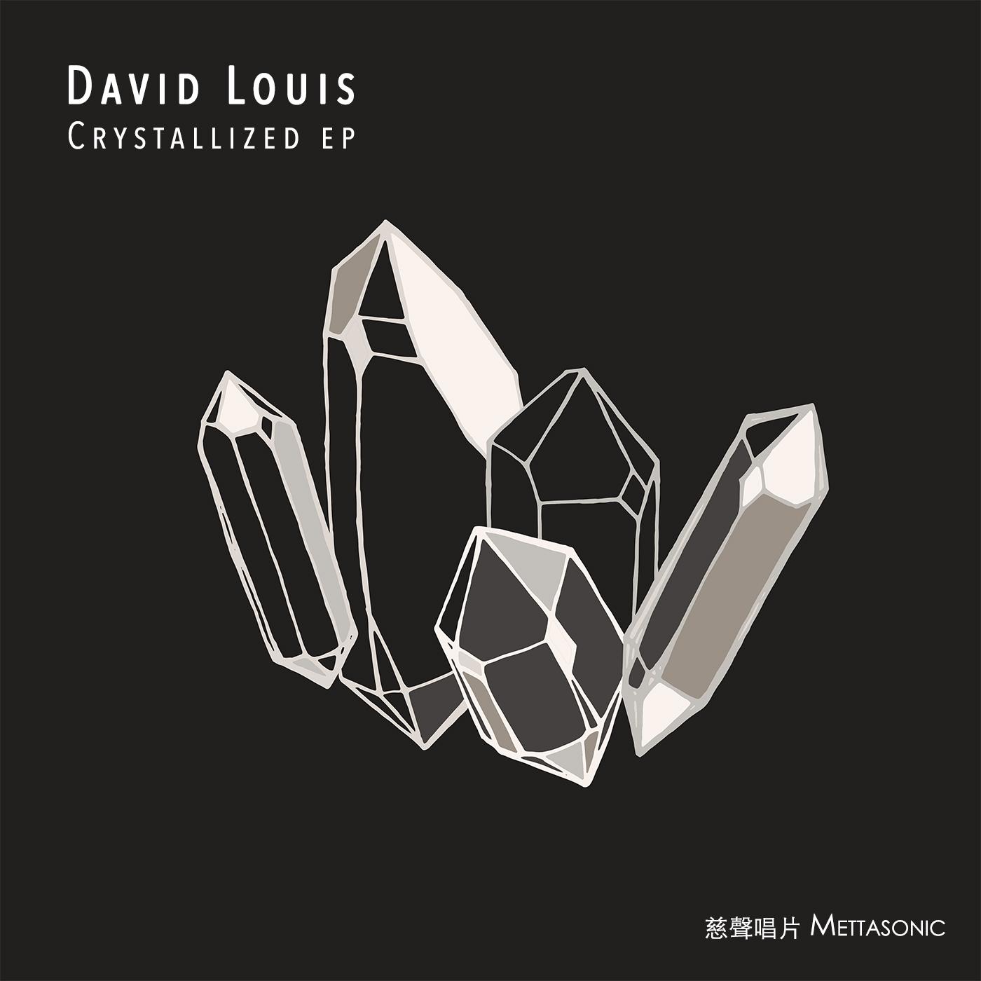 David Louis - Crystallized EP专辑