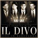 An Evening With Il Divo - Live in Barcelona专辑