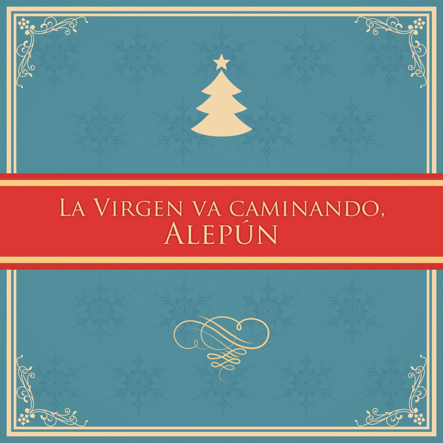 La Virgen Va Caminando, Alepún - Single专辑